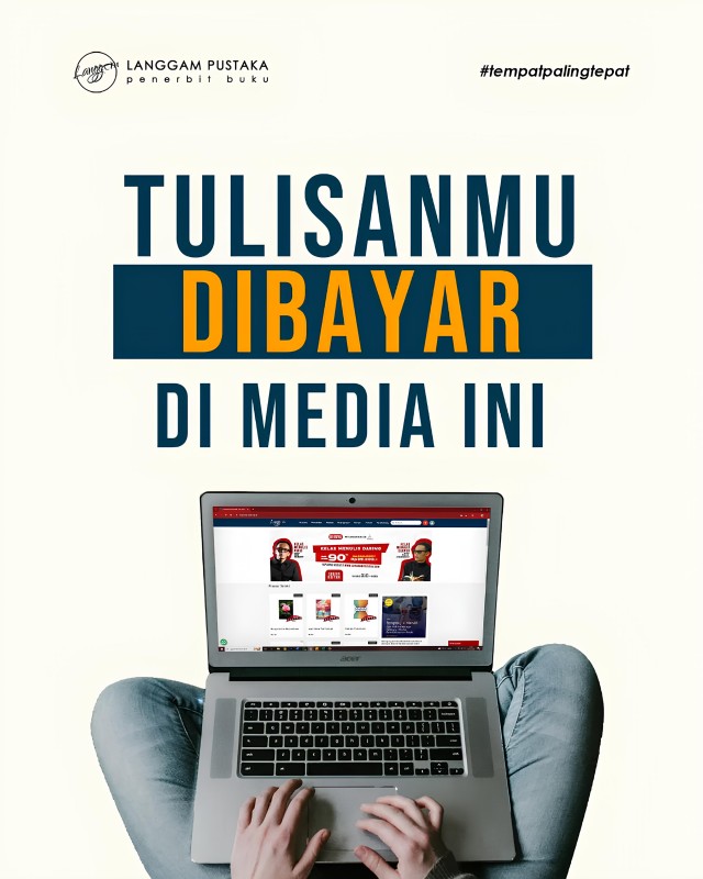 Tulisanmu Dibayar Di Media Ini